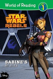 Cover of Star Wars - Rebels - Sabine's Art Attack by Jennifer Heddle