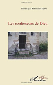 Front cover of Les confesseurs de Dieu by Dominique Sabourdin-Perrin