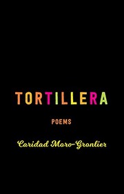 Front cover of Tortillera by Caridad Moro-Gronlier