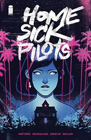 Front cover of Home Sick Pilots, Volume 1 by Dan Watters