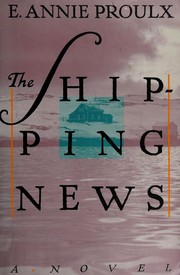 Front cover of The Shipping News by Annie Proulx