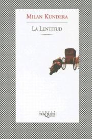 Cover of La lenteur by Milan Kundera