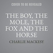 Front cover of Boy, the Mole, the Fox and the Horse by Charlie Mackesy