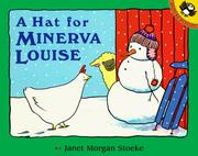 Cover of A Hat for Minerva Louise by Janet Morgan Stoeke
