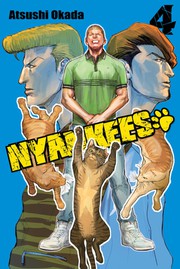 Front cover of Nyankees, Vol. 4 (Nyankees #4) by Atsushi Okada