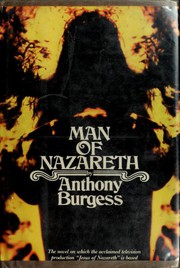 Front cover of Man of Nazareth by Anthony Burgess