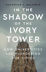 Cover of In the Shadow of the Ivory Tower by Davarian L Baldwin
