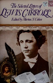 Front cover of The selected letters of Lewis Carroll by Lewis Carroll