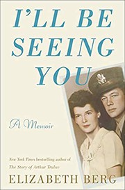Cover of I'll Be Seeing You by Elizabeth Berg