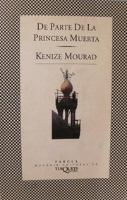 Front cover of De parte de la princesa muerta by Kenizé Mourad