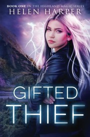 Cover of Gifted Thief (Highland Magic #1) by Helen Harper