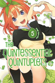 Cover of Quintessential Quintuplets 5 by Negi Haruba