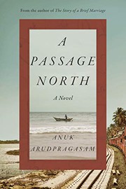 Front cover of A Passage North by Anuk Arudpragasam