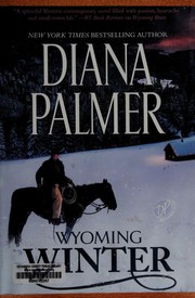 Front cover of Wyoming Winter: An Anthology (Wyoming Men) by Diana Palmer