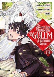 Cover of Sorcerer King of Destruction and the Golem of the Barbarian Queen (Manga) Vol. 1 by Northcarolina