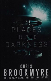 Front cover of Places in the Darkness by Christopher Brookmyre