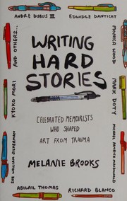 Cover of Writing Hard Stories by Melanie Brooks
