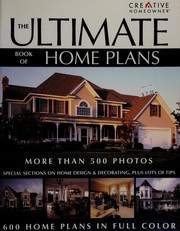 Front cover of The Ultimate Book of Home Plans by The Editors of Homeowner