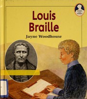 Front cover of Louis Braille by Jayne Woodhouse