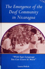 Front cover of The Emergence of the Deaf Community in Nicaragua by Laura Polich