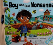 Cover of The Boy who said Nonsense by Felicia Sanzari Chernesky