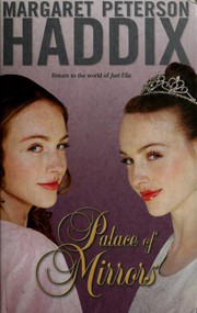 Front cover of Palace of Mirrors by Margaret Peterson Haddix