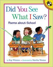 Front cover of Did You See What I Saw? Poems About School by Kay Winters
