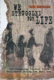 Front cover of We struggled for life by Rafi Benshalom
