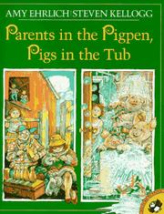 Front cover of Parents in the Pigpen, Pigs in the Tub by Amy Ehrlich