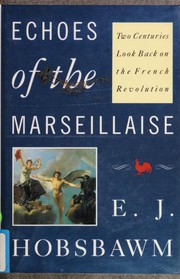 Front cover of Echoes of the Marseillaise by Eric Hobsbawm