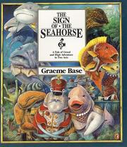 Front cover of The Sign of the Seahorse by Graeme Base