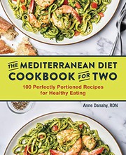 Front cover of The Mediterranean Diet Cookbook for Two by Anne Danahy RDN