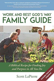 Front cover of Work and Rest God's Way Family Guide by Scott LaPierre