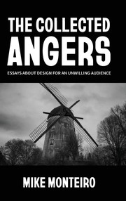 Cover of The Collected Angers by Mike Monteiro
