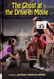 Front cover of The Ghost at the Drive-In Movie by Gertrude Chandler Warner