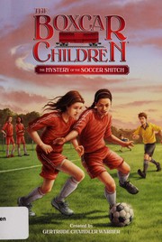 Front cover of The Mystery of the Soccer Snitch by Gertrude Chandler Warner