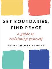 Front cover of Set Boundaries, Find Peace by Nedra Glover Tawwab