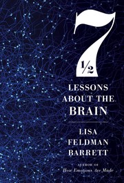 Front cover of Seven and a Half Lessons about the Brain by Lisa Feldman Barrett