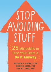 Cover of Stop Avoiding Stuff by Matthew S. Boone