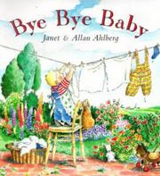Front cover of Bye Bye Baby by Janet Ahlberg