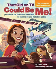 Front cover of That Girl on TV Could Be Me by Leticia Ordaz