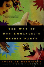 Front cover of The war of Don Emmanuel's nether parts by Louis de Bernières