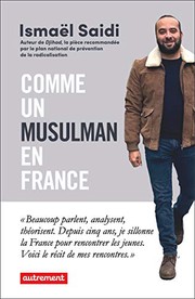 Front cover of Comme un musulman en France by Ismaël Saidi