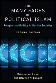 Front cover of Many Faces of Political Islam, Second Edition by Mohammed Ayoob