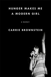 Cover of Hunger Makes Me a Modern Girl by Carrie Brownstein