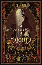 Front cover of A Dowry of Blood by S T Gibson