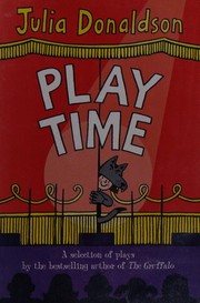 Cover of Play Time! by Julia Donaldson