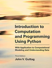 Cover of Introduction to Computation and Programming Using Python, third edition by John V. Guttag