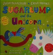 Front cover of Sugarlump and the Unicorn by Julia Donaldson