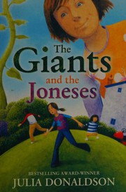 Front cover of The Giants and the Joneses by Julia Donaldson